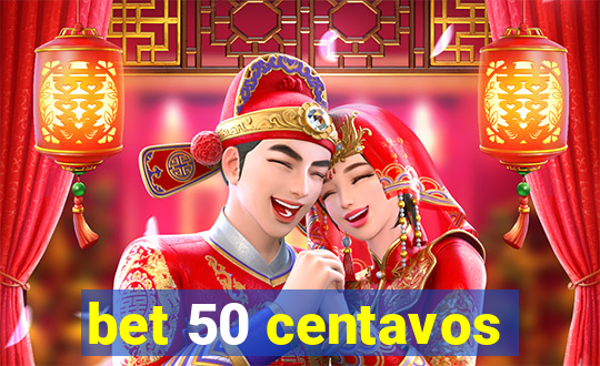 bet 50 centavos